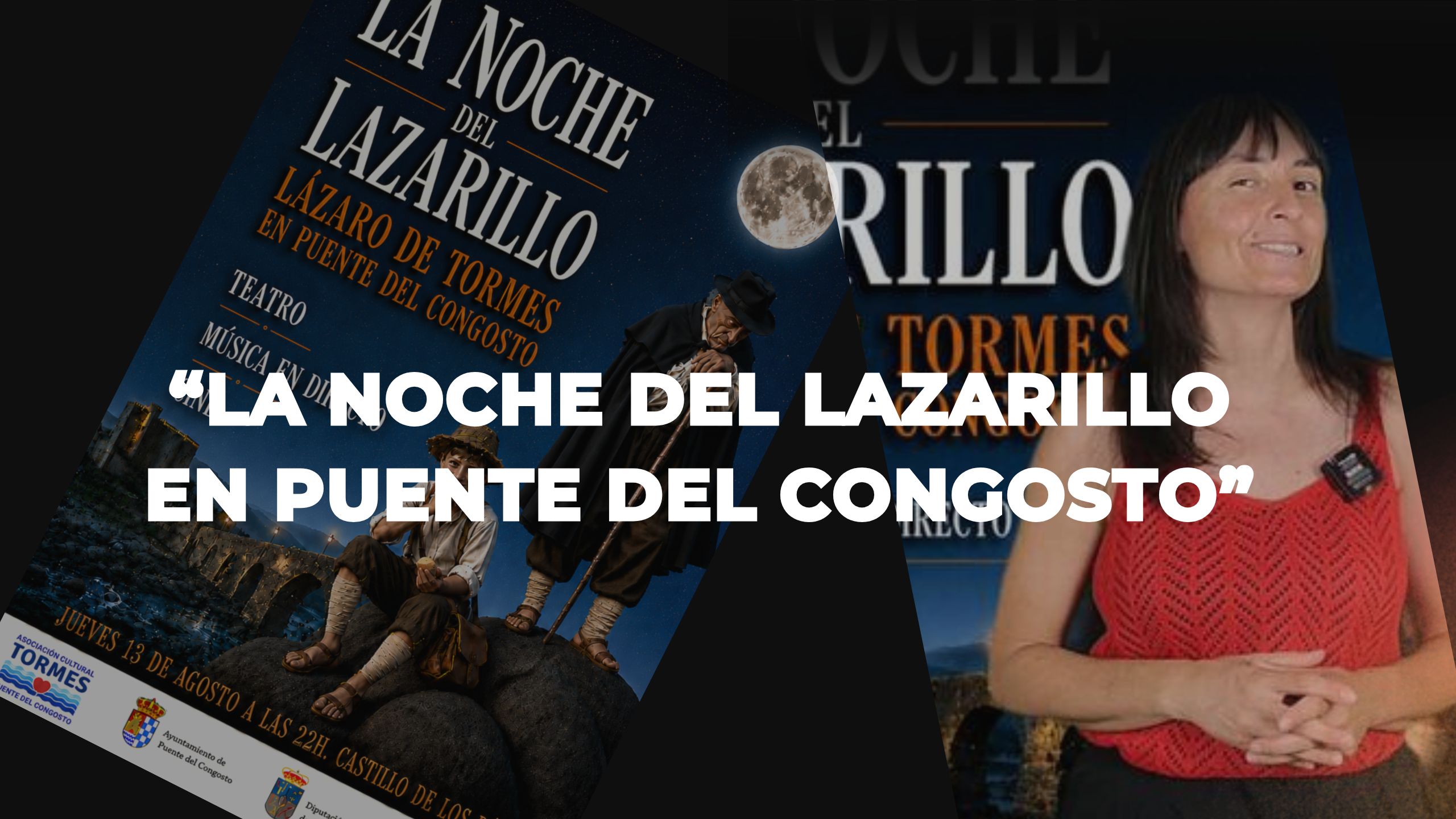 La Noche del Lazarillo Puente del Congosto 13 de agosto La Noche del Lazarillo Puente del Congosto 13 de agosto